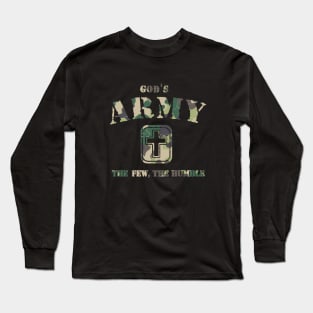 God's Army, The few, the humble, camo text Long Sleeve T-Shirt